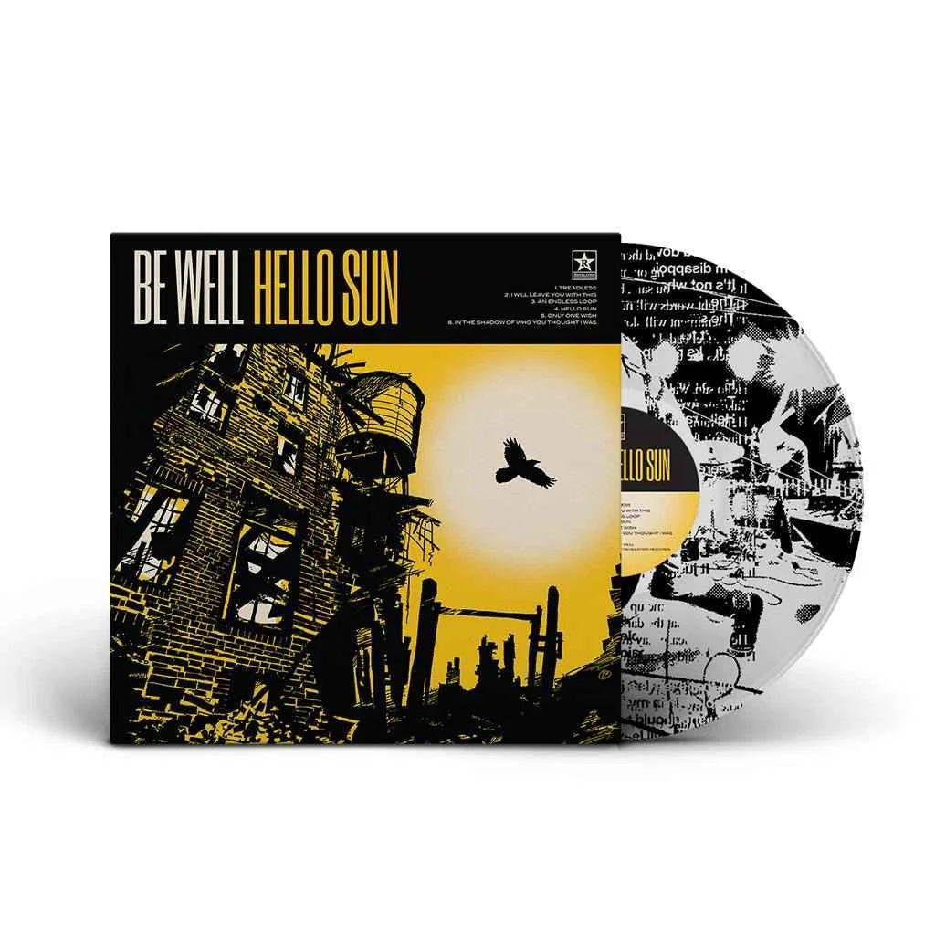 Be Well: Hello Sun: Clear Vinyl w/ Silkscreened B-Side