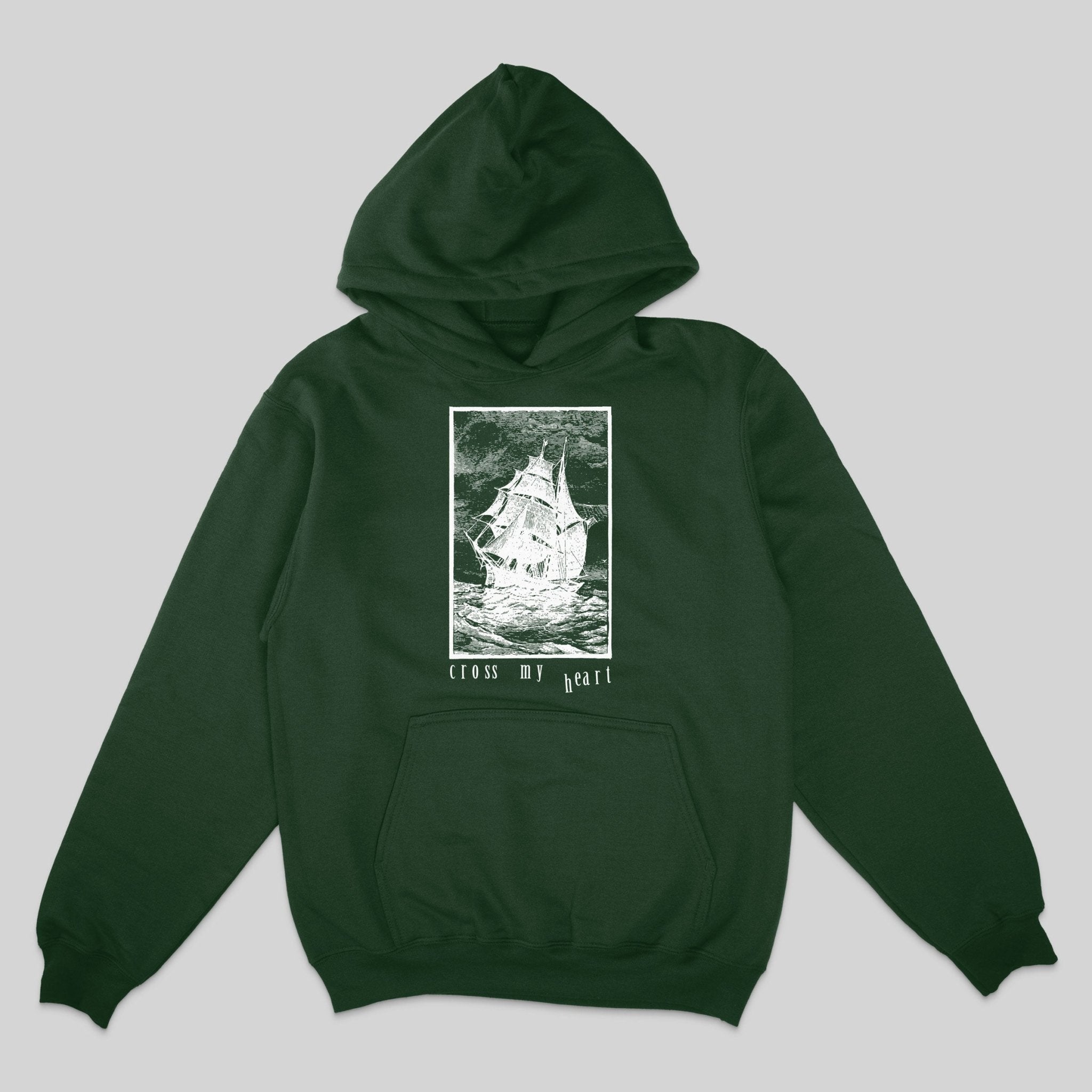 Cross My Heart: Shipwrecked: Pullover Hooded Sweatshirt Dark Green