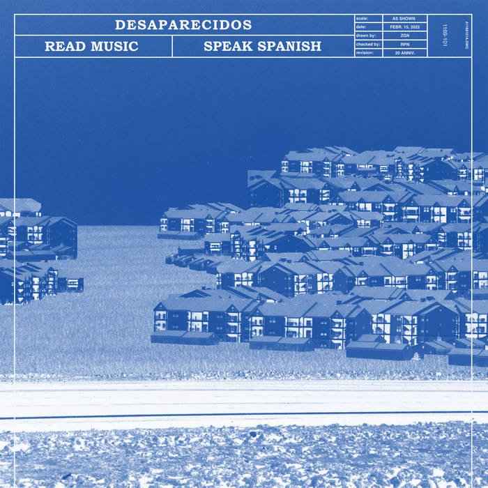 Desaparecidos: Read Music, Speak Spanish: 20th Anniversary Blueprint Edition