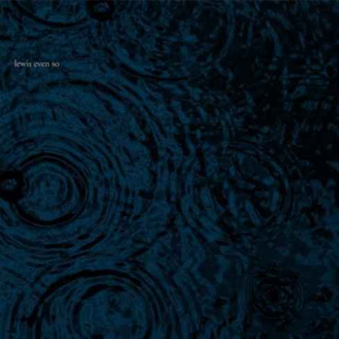 Lewis: Even So: Vinyl LP (Import)
