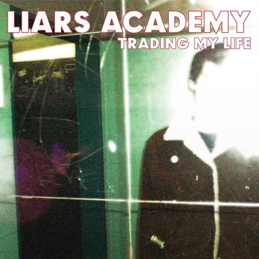 Liars Academy: Trading My Life + Bonus EP: Vinyl
