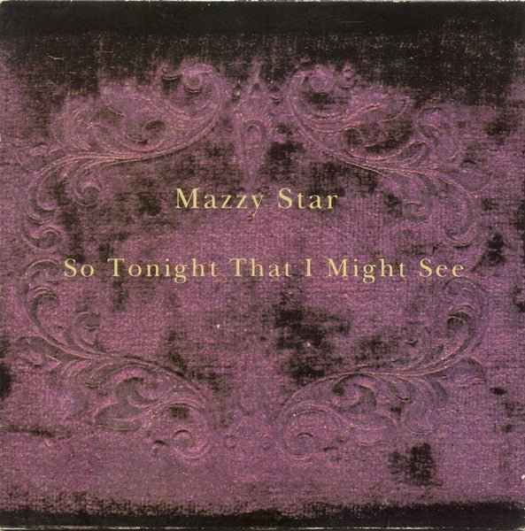 Mazzy Star: So Tonight That I Might See: Black Vinyl