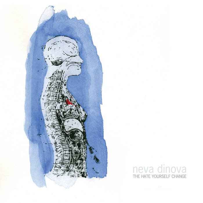 Neva Dinova: The Hate Yourself Change: Eco Mix Vinyl LP