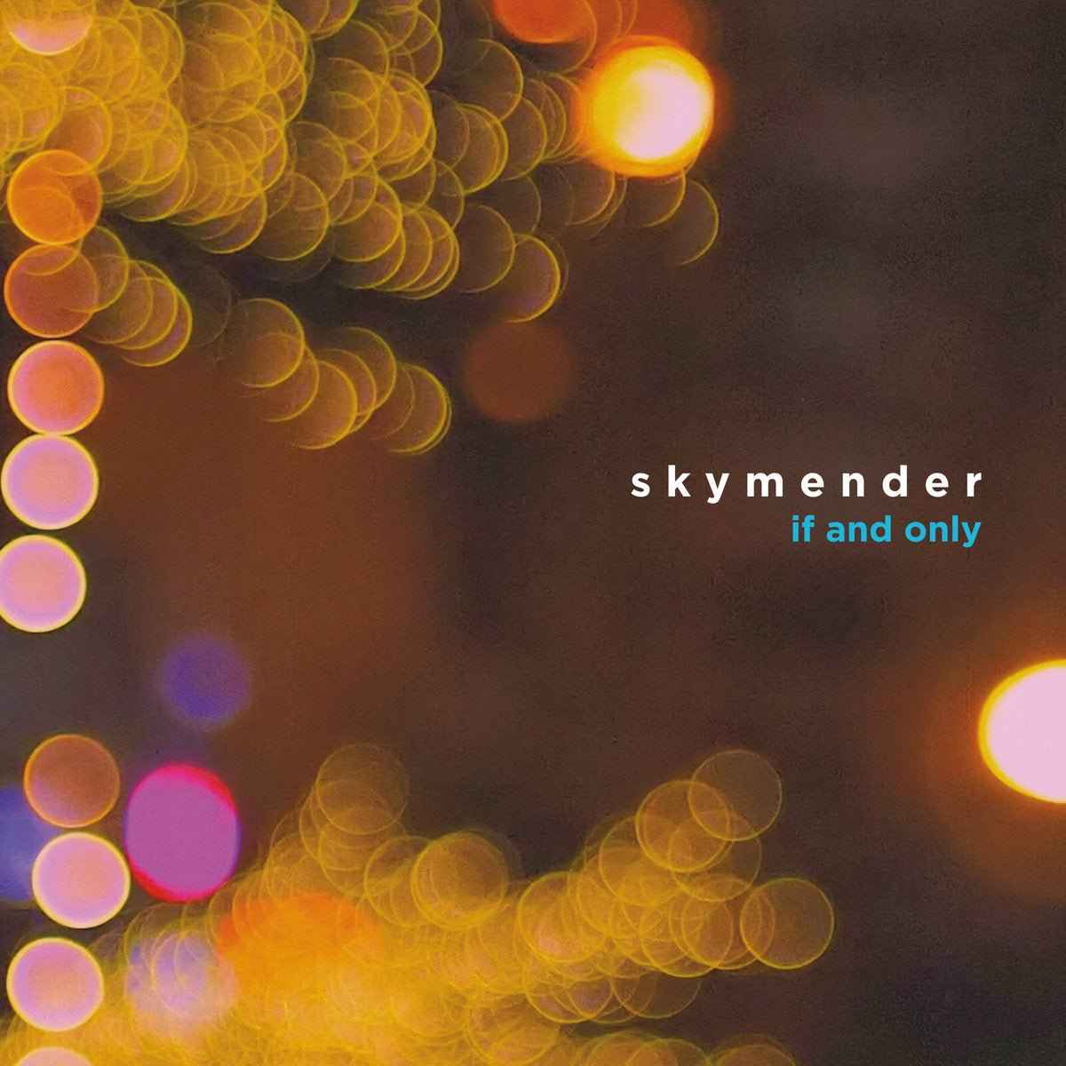 Skymender: If and Only: Orange Vinyl