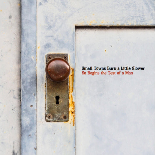 Small Towns Burn a Little Slower: So Begins the Test of a Man: Orange Vinyl LP