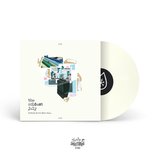 The Coldest July: Thriving Is Over Since Then: 180g Vinyl LP (Import) White