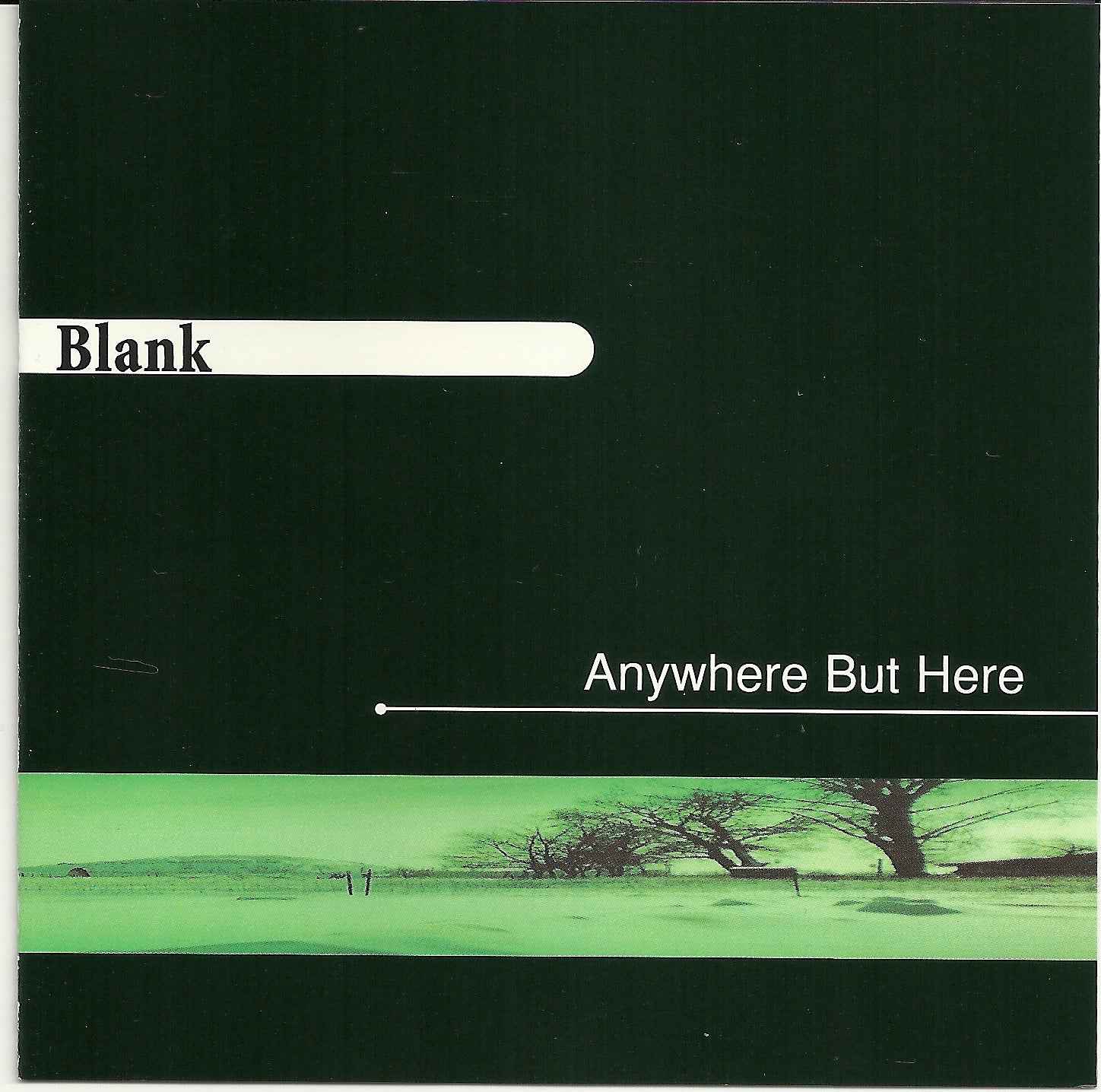 Blank: Anywhere But Here: LP