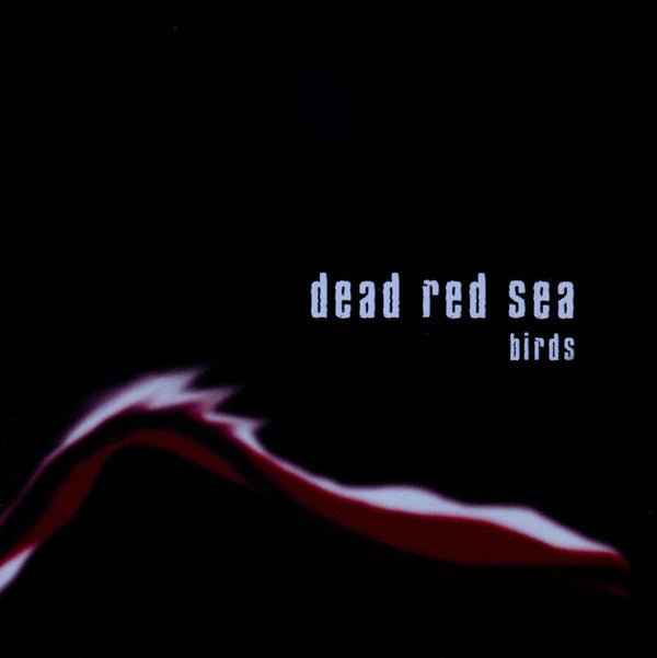 Dead Red Sea: Birds: CD