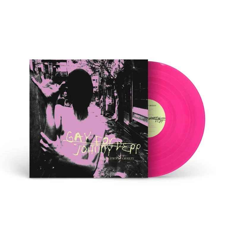 Gay For Johnny Depp: The Politics of Cruelty: Vinyl LP (Import) Clear Pink