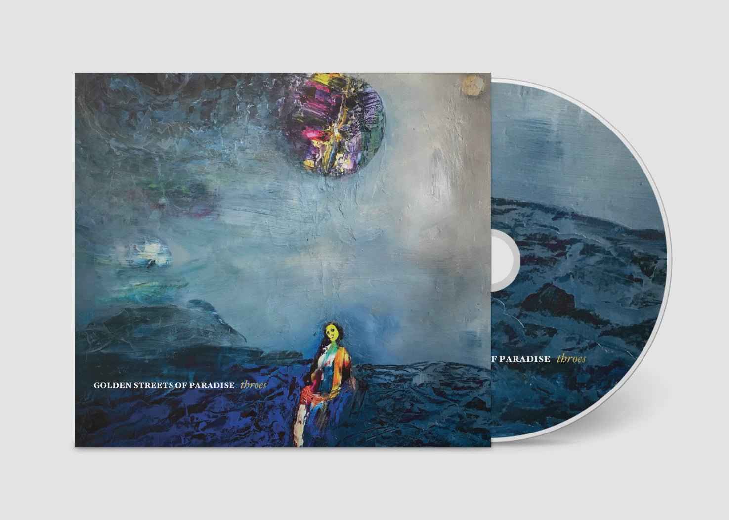 Golden Streets of Paradise: Throes: CD