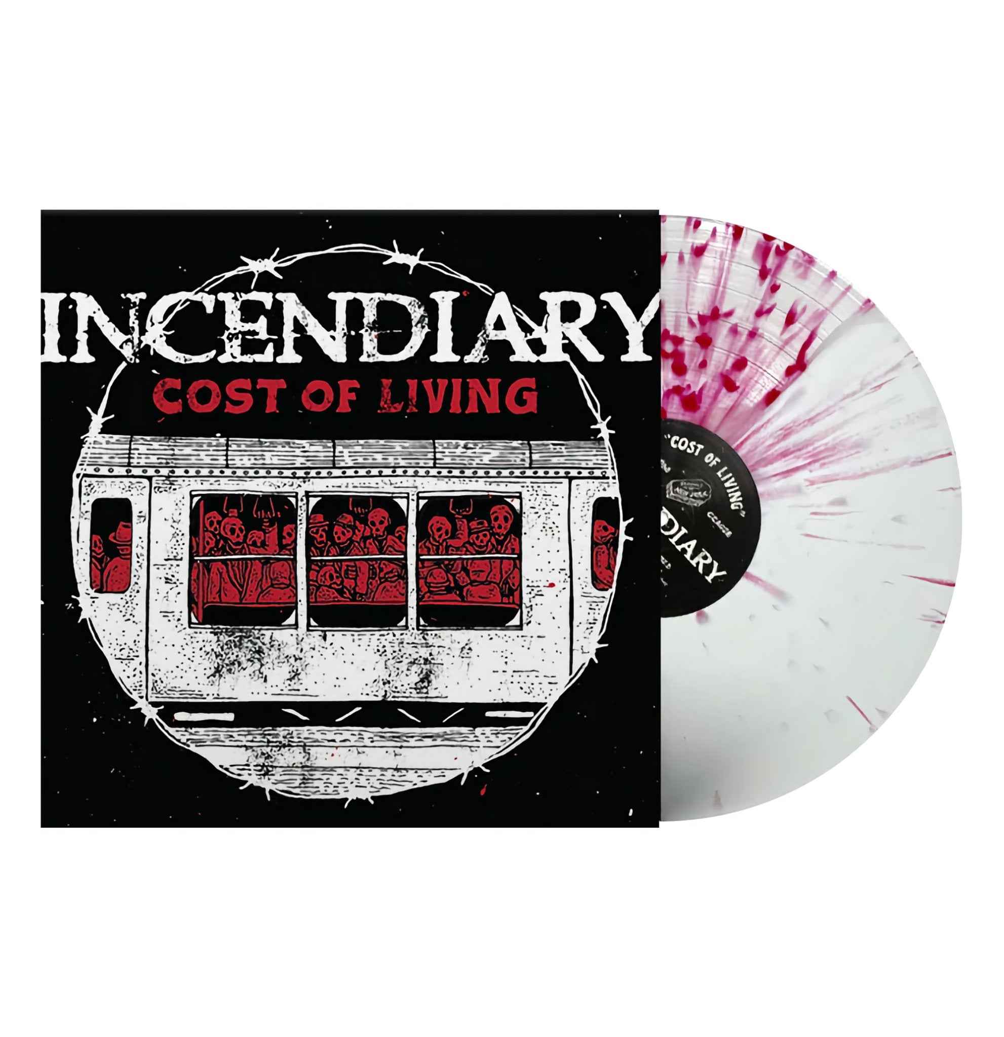 Incendiary: Cost of Living: White/Clear split w/Red Splatter