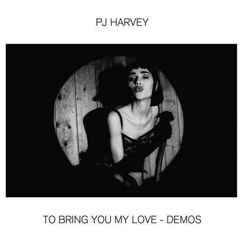 PJ Harvey: To Bring You My Love - Demos: Vinyl LP