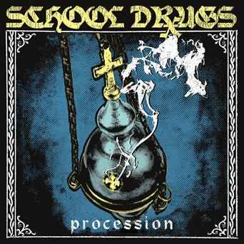 School Drugs: Procession: 7"