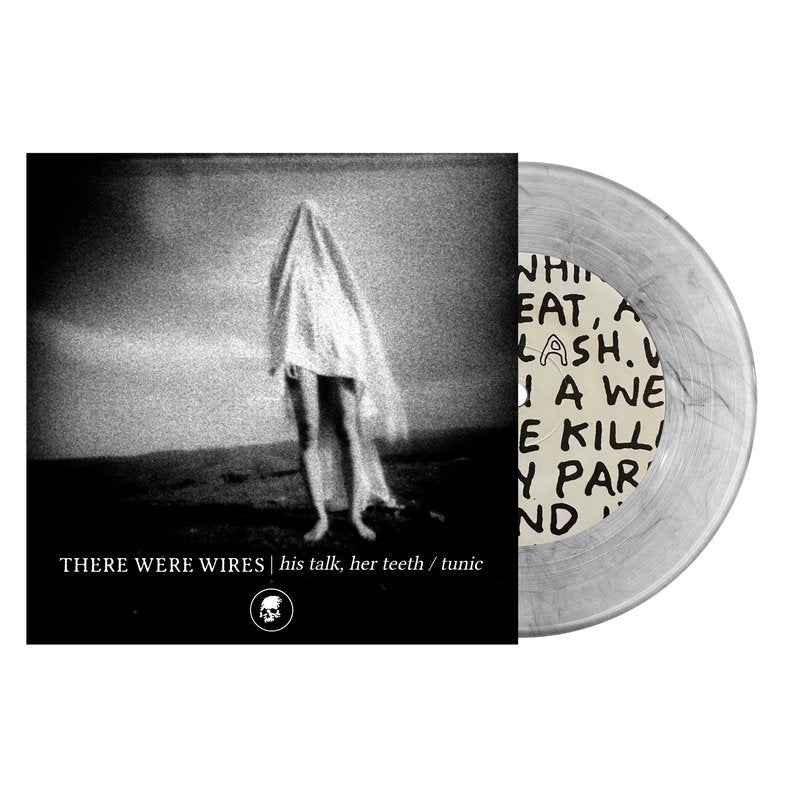 There Were Wires: His Talk Her Teeth: Clear Vinyl 7"