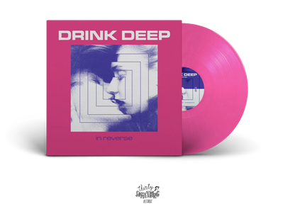 Drink Deep: In Reverse: Limited Edition Vinyl EP (Import)