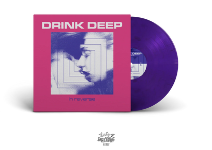 Drink Deep: In Reverse: Limited Edition Vinyl EP (Import)