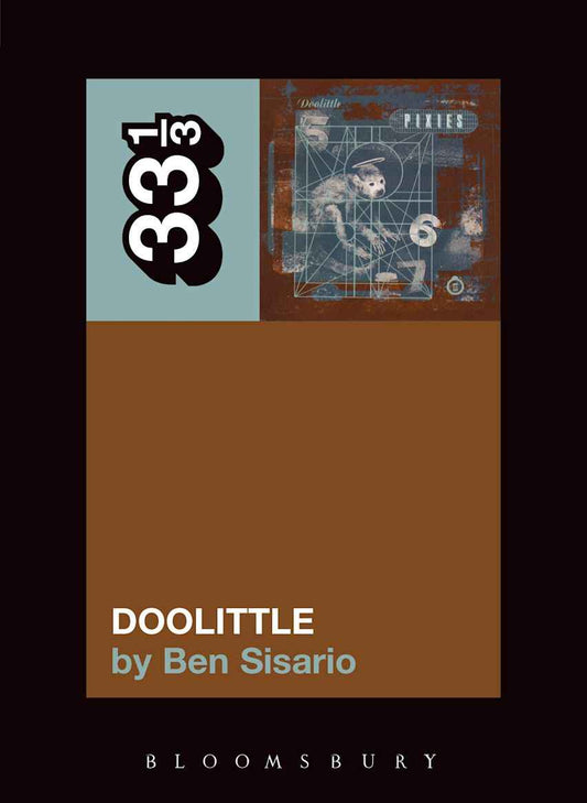 The Pixies' Doolittle: 33 1/3 Series: Ben Sisario: Softcover Book