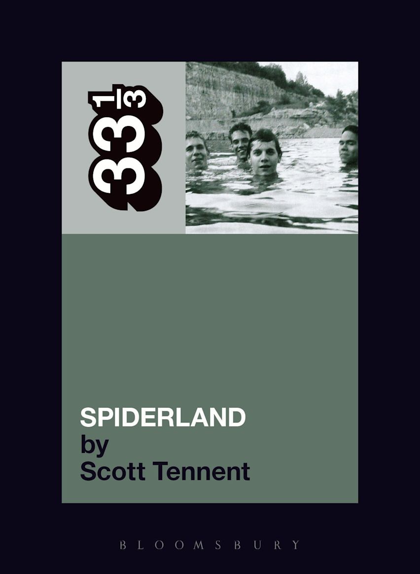 Slint's Spiderland: 33 1/3 Series: Scott Tennent: Softcover Book
