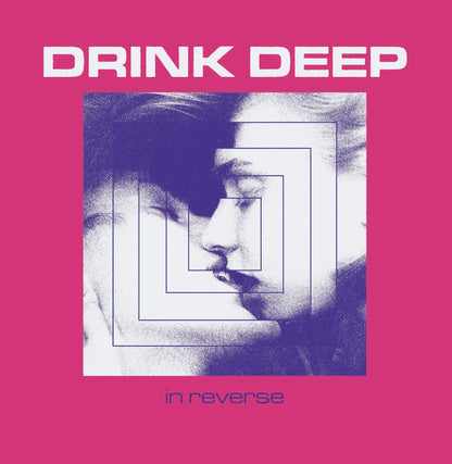 Drink Deep: In Reverse: Limited Edition Vinyl EP (Import)