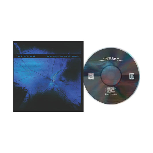 Topdown: The Earth & All Its Pavement: Limited Edition CD