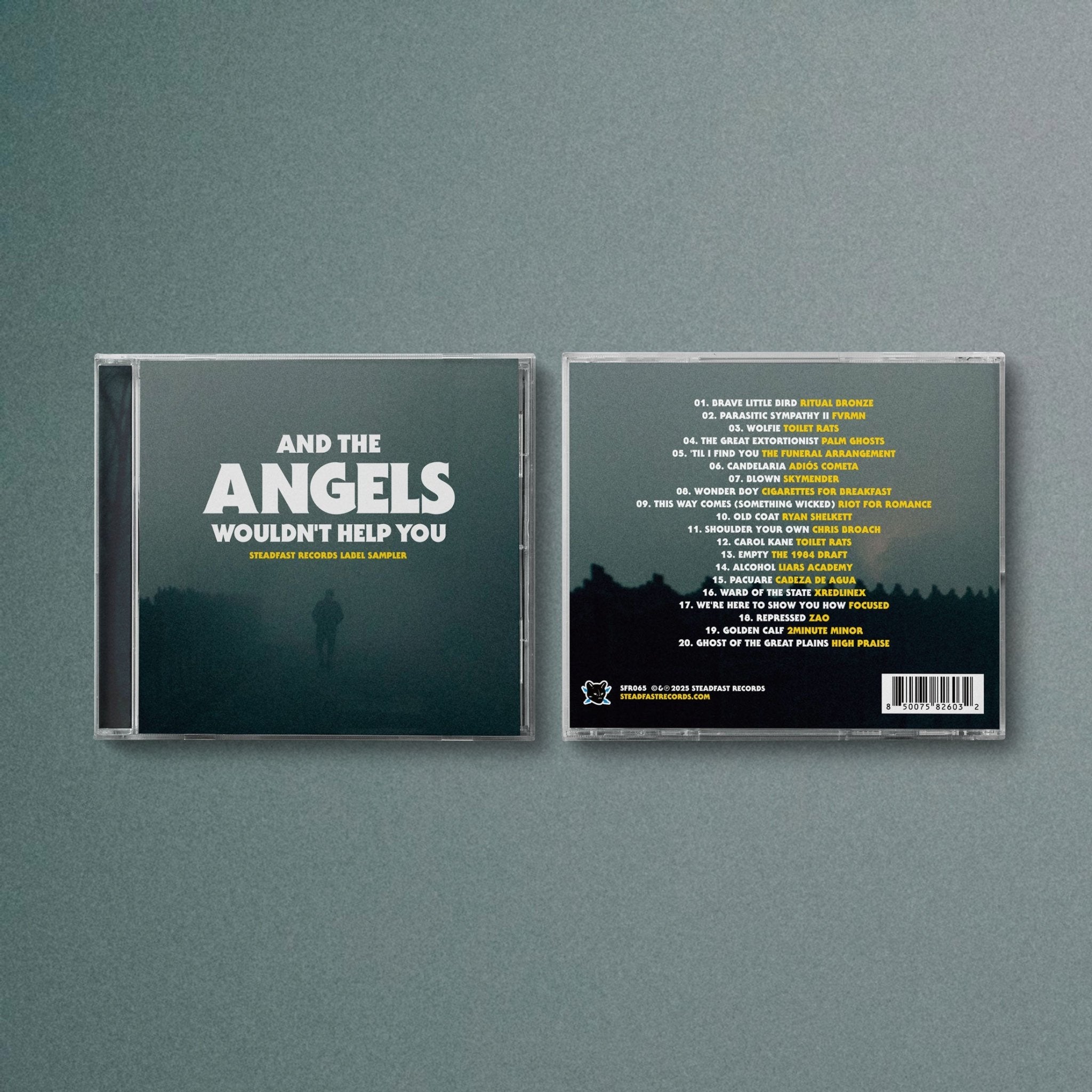 And The Angels Wouldn't Help You: Steadfast Records Label Sampler: Limited Edition CD