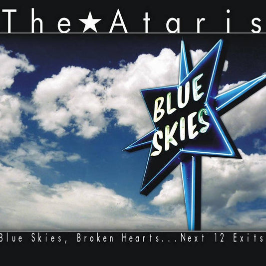 The Ataris: Blue Skies, Broken Hearts... Next 12 Exits: Vinyl LP