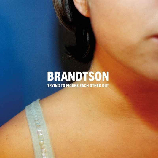 Brandtson: Trying To Figure Each Other Out: Vinyl