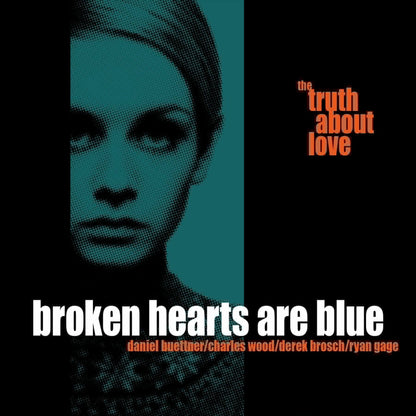 Broken Hearts Are Blue: The Truth About Love: 2024 Remaster: Orange Cassette