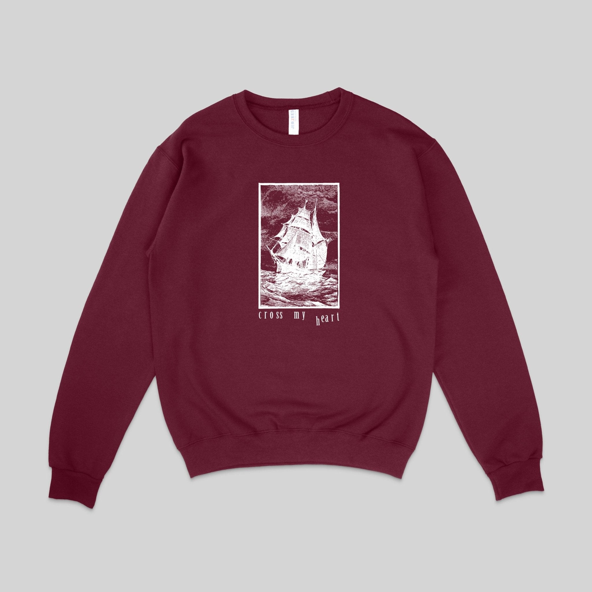 Cross My Heart: Shipwrecked: Crewneck Sweatshirt Maroon