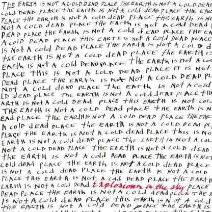 Explosions In The Sky: The Earth Is Not A Cold Dead Place: 2LP Red Vinyl