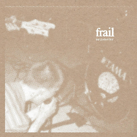 Frail: No Industry: Limited Edition Clear Cassette