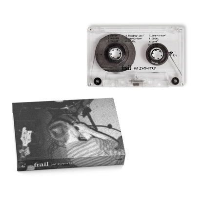 Frail: No Industry: Limited Edition Clear Cassette