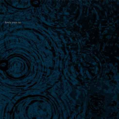 Lewis: Even So: Vinyl LP (Import)