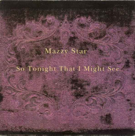 Mazzy Star: So Tonight That I Might See: Black Vinyl