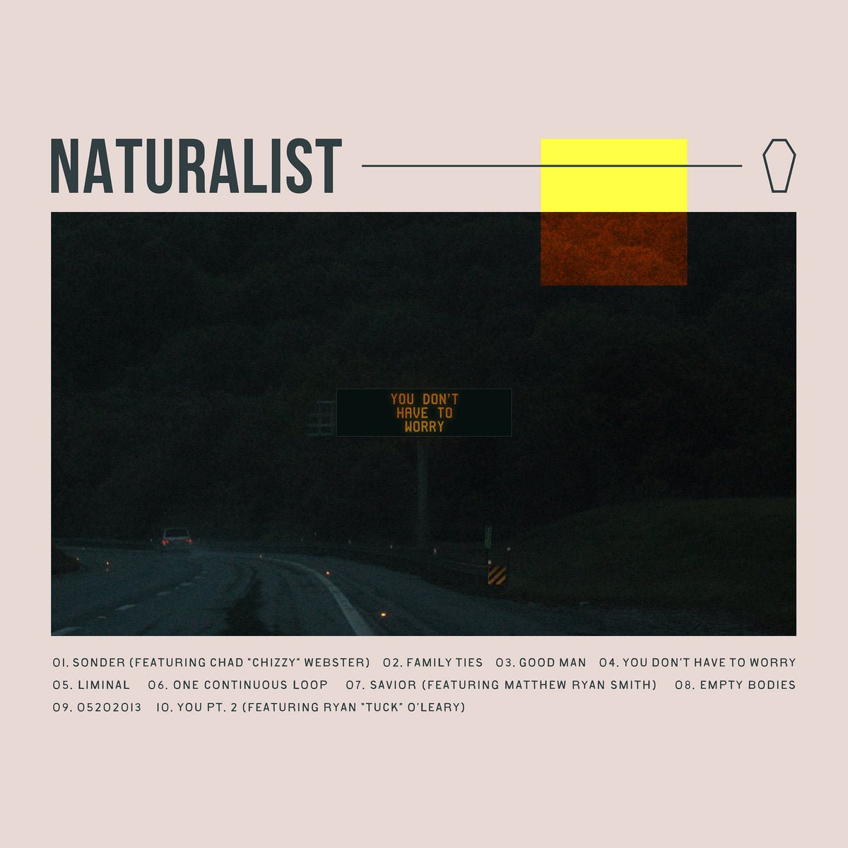 Naturalist: You Don't Have To Worry: Smokey Shell Cassette - Steadfast Records