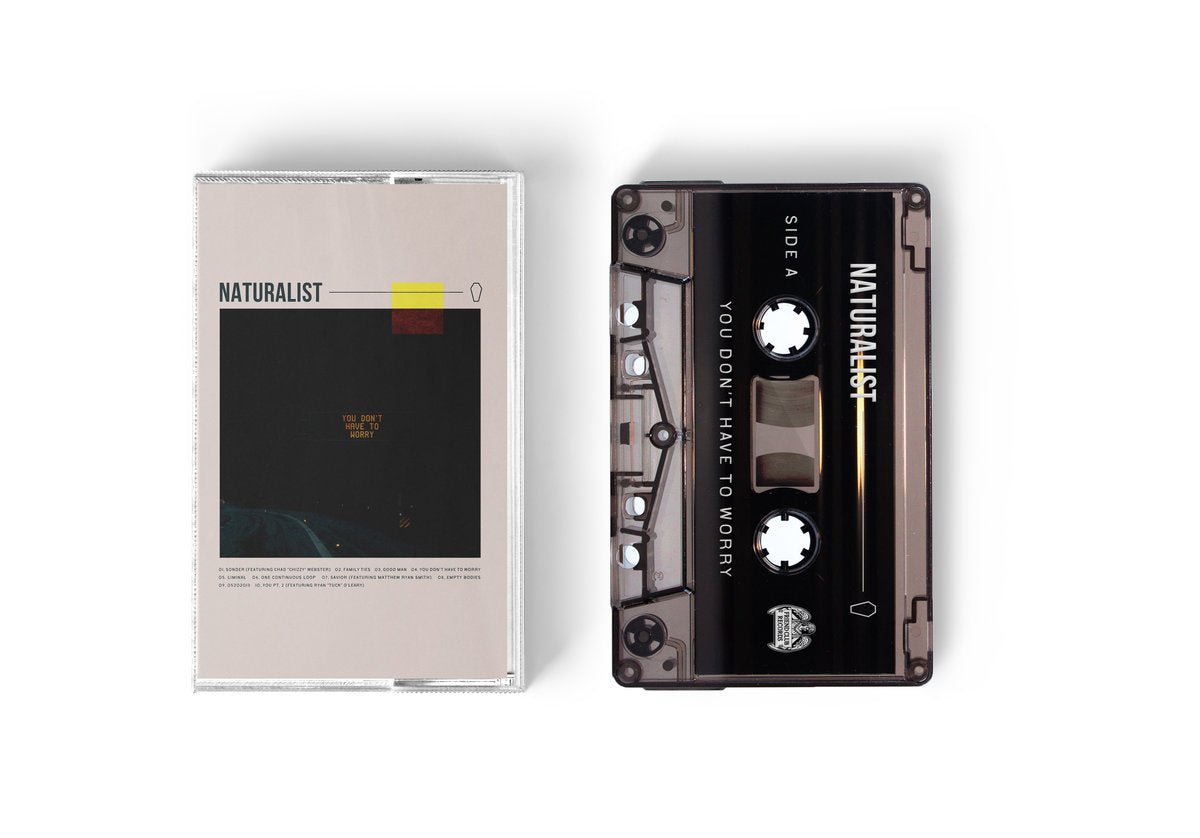 Naturalist: You Don't Have To Worry: Smokey Shell Cassette - Steadfast Records