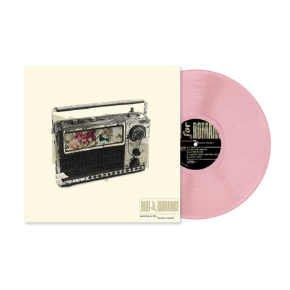 Riot For Romance: Learning to Unburden Myself: Pink Vinyl LP