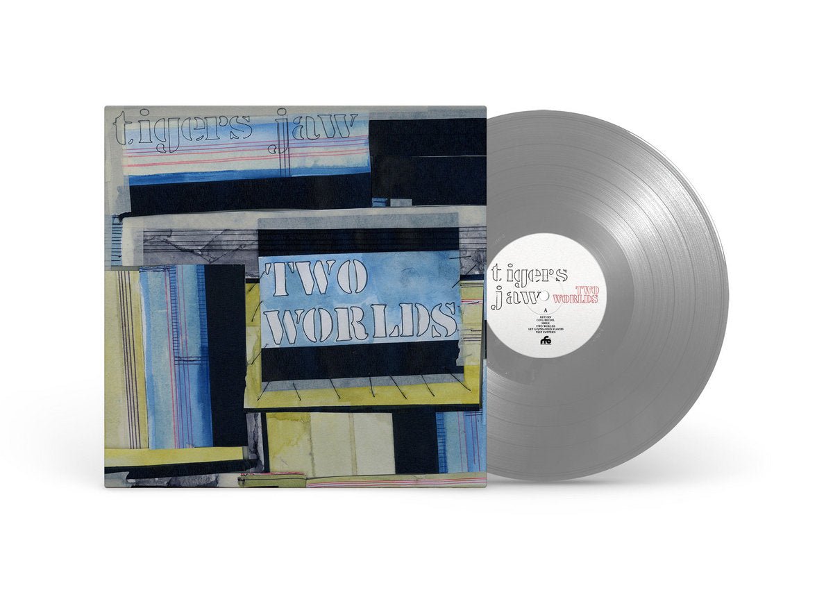 Tigers Jaw: Two Worlds: Silver Vinyl - Steadfast Records