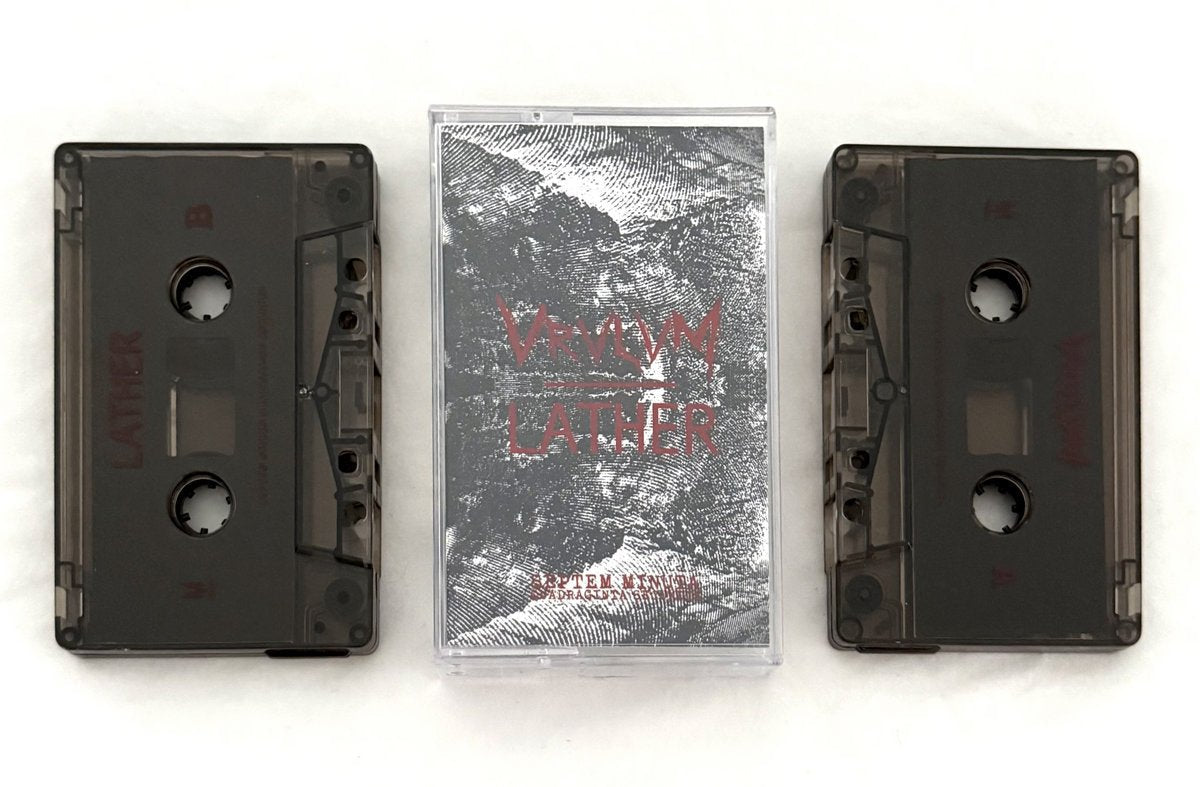 VRVLVM/LATHER: Septem Minuta Quadraginta Secundis: Split Cassette
