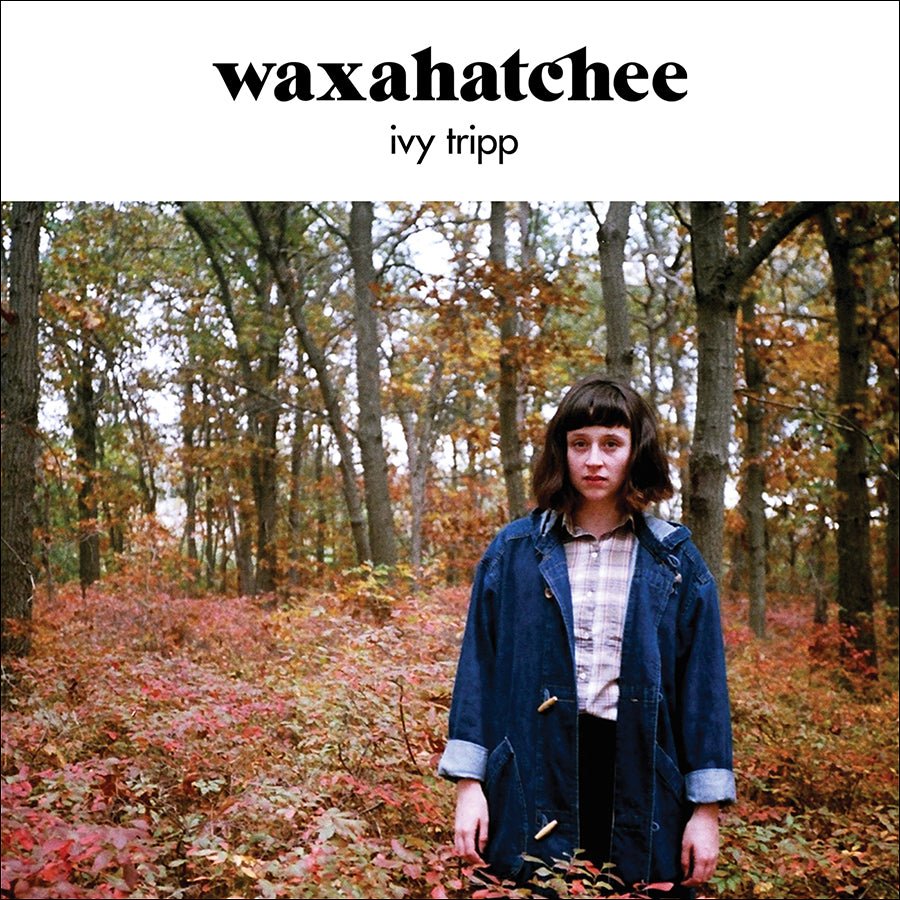 Waxahatchee: Ivy Tripp: Black Vinyl LP - Steadfast Records