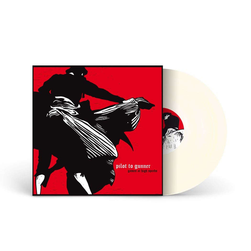 Pilot to Gunner: Games At High Speeds: White Vinyl LP (Import) - Steadfast Records
